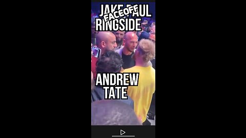 Andrew Tate Ringside face off with Jake Paul
