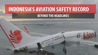 Indonesia's Aviation Safety Record - Beyond the Headlines