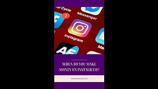 When do you make money on Instagram?