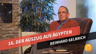 16. Der Auszug aus Ägypten # Reinhard Gelbrich # Faszination Bibel