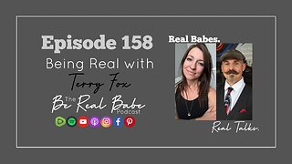 Episode 158 Being Real with Terry Fox
