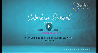 A Crash Course in Sky Cleaning with Orgonite - Sharon Daphna on Unbroken.global