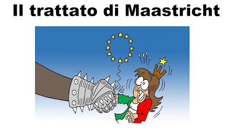 Il trattato di Maastricht 6/8 (20/12/2019)