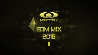 Nightfonix | EDM Mix 2016 II