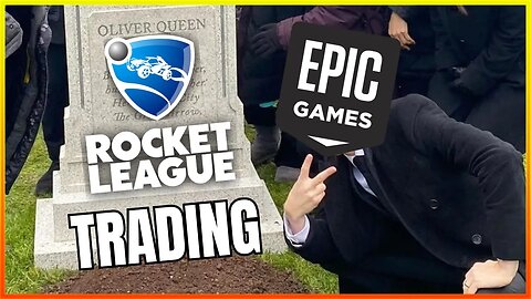 Epic Games Have DESTROYED Rocket League Trading..