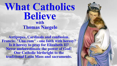 Antipopes, Cardinals and confusion. Francis: "Una cum" - one faith with heresy? Is it heresy to pray for Elizabeth II? Never underestimate the power of God! Our Catholic birthright to the traditional Latin Mass and sacraments.