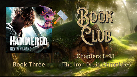 Book Club Iron Druid- Hounded chap 8- 11