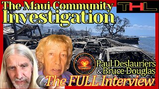 The Maui Community Investigation -- The FULL Interview