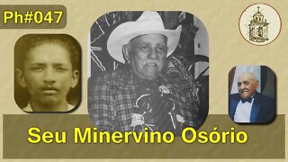 Minervino Osório - O homem e a obra | Ph047