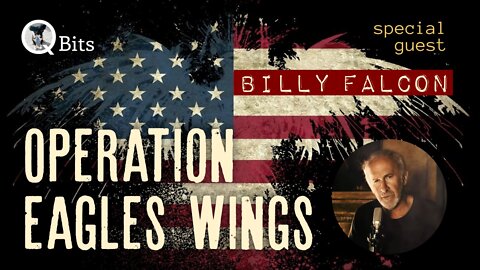 #571 // OPERATION EAGLE'S WINGS - LIVE
