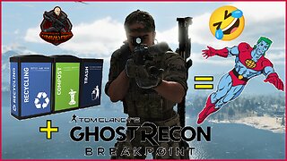 Ghost Recon Breakpoint - "Funny Moments" | The Link Between Recycling Bins and Captain Planet