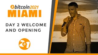 Bitcoin 2021: Day 2 Welcome + Opening