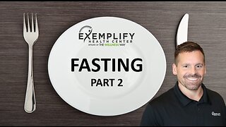 Fasting Part 2