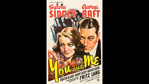 You and Me (1938) | Directed by Fritz Lang