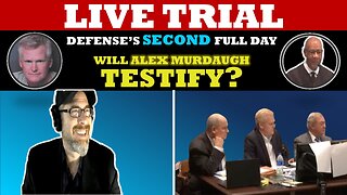 Alex Murdaugh Trial (DAY 2 for Defense) Live With Lawyers- Will Alex Murdaugh Testify?
