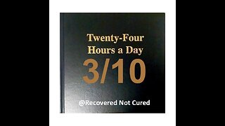 Twenty-Four Hours A Day Book Daily Reading - March 10 - A.A. - Serenity Prayer & Meditation