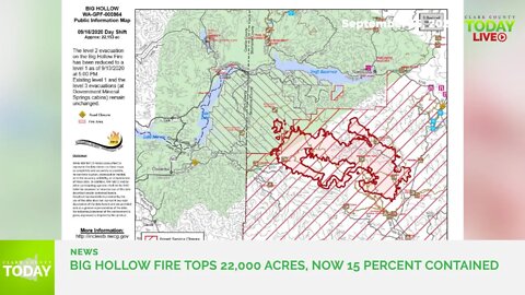 Big Hollow fire tops 22,000 acres, now 15 percent contained