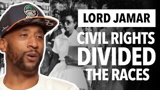 Lord Jamar: Integration & Civil Rights Further DIVIDED the Races (Highlight)