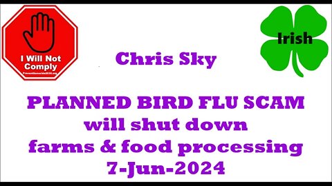 PLANNED BIRD FLU scam will shut down farms and food processing plants 7-Jun-2024