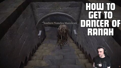 How To Get To Dancer Of Ranah and Southern Nameless Mausoleum