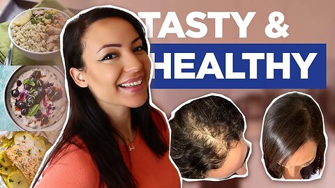 What I Eat in A Day For Hair Growth and Hair Loss (a healthy, nutritious, balanced and easy diet)