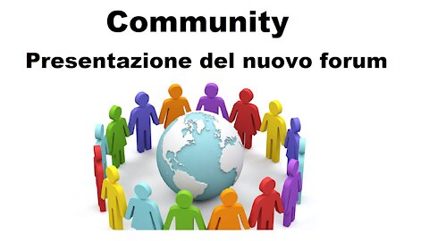 Community: Presentazione del nuovo forum