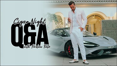 Cigar Night Q&A with Tristan Tate - Episode 2