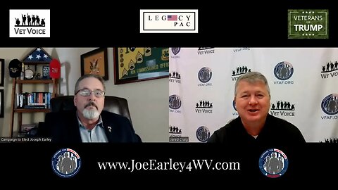 Jared Craig of GA Veterans for Trump and interviews Joe Earley for US Congress WV-02