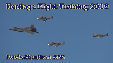 Heritage Flight Training and Certification Course 2018 -- Davis-Monthan AFB, Tucson, Arizona