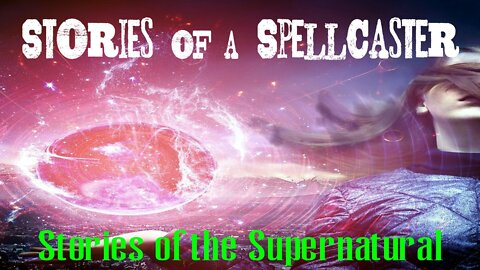 Stories of a Spellcaster | Interview with Miss Aida | Stories of the Supernatural