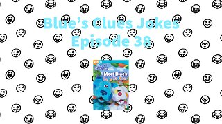 Blue's Clues Jokes - Episode 38 - Meet Blue's Baby Brother