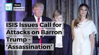 ISIS Issues Call for Attacks on Barron Trump - 'Assassination'