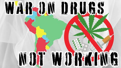 Latin American & Caribbean Nations Challenge the War on Drugs Status Quo!