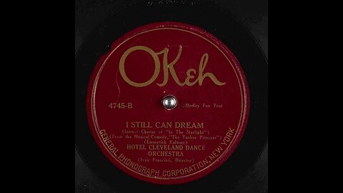 I Still Can Dream - Hotel Cleveland Dance Orchestra