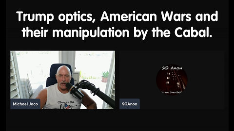 Trump Optics, American Wars And Their Manipulation By The Cabal - SG Anon - 6/8/24..