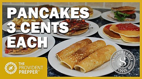 Frugal Friendly Foods: Pancakes For Only 3 Cents Each