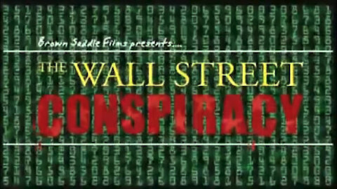 The Wall Street Conspiracy