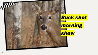 Buckshot Morning Show