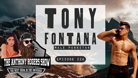 Episode 226 - Tony Fontana