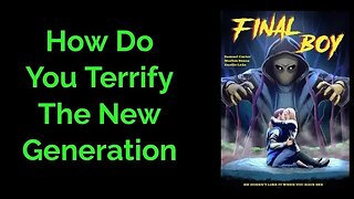 How Do You Terrify the New Generation #comics #Finalboy #indycomics #kickstarter