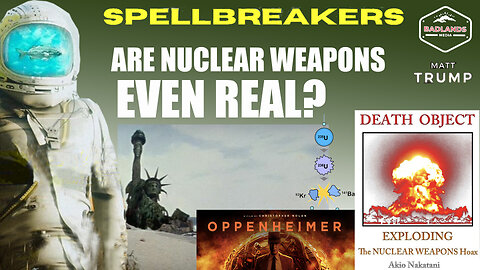 Spellbreakers Ep 29: Are Nuclear Weapons Even Real? - Wed 7:30 PM ET -