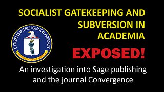 Socialist Subversion in Academia: An investigation of Sage Publishing and the journal Convergence