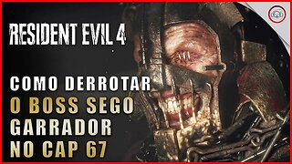 Resident Evil 4 Remake, Como facilmente derrotar o boss das garras no Cap 7 | Super-Dica