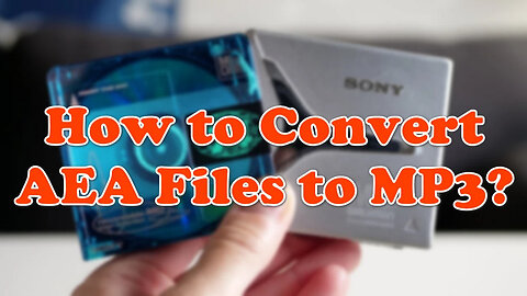 Convert AEA to MP3 - Easily Convert AEA ATRAC1 Audio Files