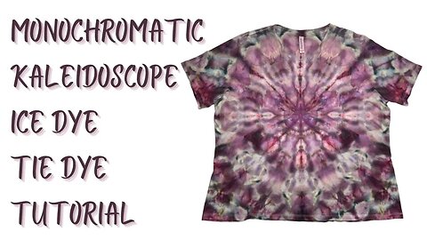 Tie-Dye Designs: Monochromatic Kaleidoscope Ice Dye