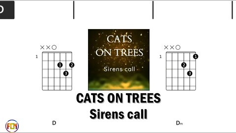 CATS ON TREES Sirens call - Guitar Chords & Lyrics HD