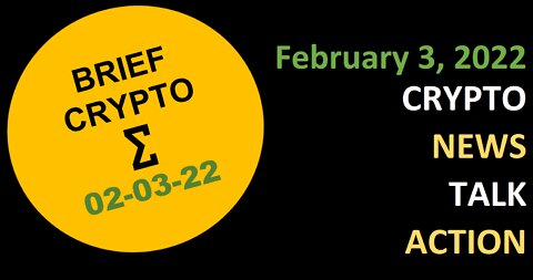 BriefCrypto News Talk Action 03 Feb BTC ETH ADA SOL DOT MATIC AVAX ATOM