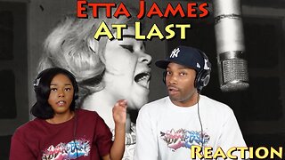 Timeless Song!! Etta James - “At Last” Reaction | Asia and BJ