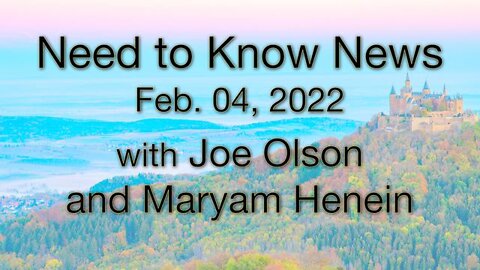 Need to Know (4 February 2022) with Joe Olson and Maryam Henein