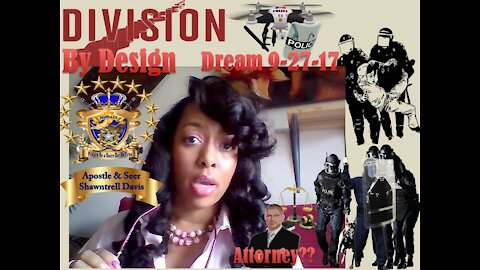 Prophetic Vision: 9-27-17 Division By Design, Man Paralyzed exepected to Die, but Lives .RIOTS follow